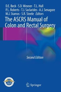 copertina di The ASCRS Manual of Colon and Rectal Surgery 