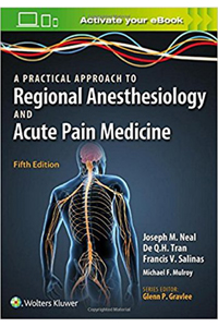 copertina di A Practical Approach to Regional Anesthesiology and Acute Pain Medicine