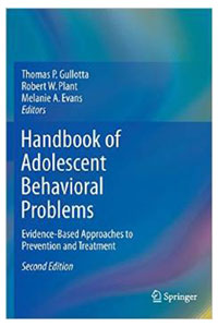 copertina di Handbook of Adolescent Behavioral Problems: Evidence - based Approaches to Prevention ...