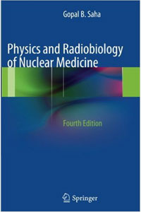 copertina di Physics and Radiobiology of Nuclear Medicine