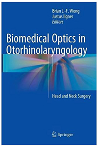 copertina di Biomedical Optics in Otorhinolaryngology - Head and Neck Surgery