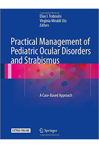 copertina di Practical Management of Pediatric Ocular Disorders and Strabismus - A Case - based ...