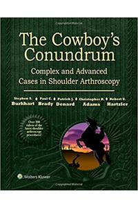 copertina di The Cowboy' s Conundrum: Complex and Advanced Cases in Shoulder Arthroscopy