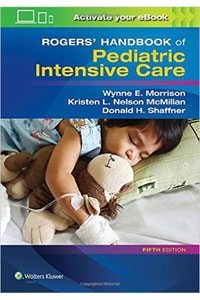 copertina di Rogers' Handbook of Pediatric Intensive Care
