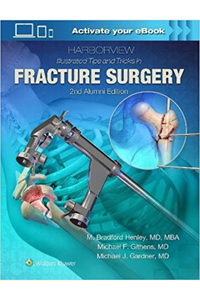 copertina di Harborview Illustrated Tips and Tricks in Fracture Surgery