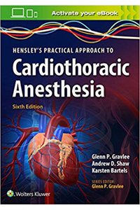 copertina di Hensley' s Practical Approach to Cardiothoracic Anesthesia