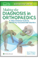 copertina di Making the Diagnosis in Orthopaedics: A Multimedia Guide
