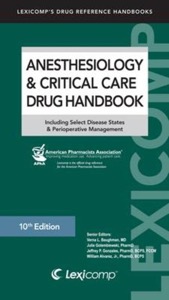 copertina di Anesthesiology and Critical Care Drug Handbook - Including Select Disease States ...