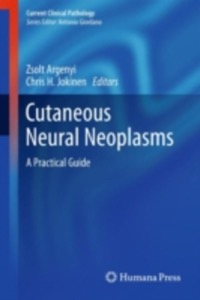 copertina di Cutaneous Neural Neoplasms - A Practical Guide