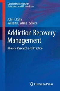 copertina di Addiction Recovery Management - Theory, Research and Practice