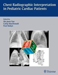 copertina di Chest Radiographic Interpretation in Pediatric Cardiac Patients 