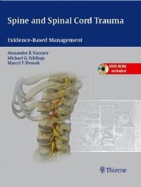 copertina di Spine and Spinal Cord Trauma - Evidence - Based Management - DVD included