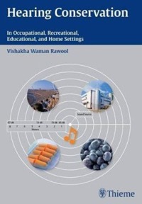 copertina di Hearing Conservation - In Occupational, Recreational, Educational, and Home Settings