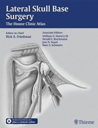 copertina di Lateral Skull Base Surgery - The House Clinic Atlas