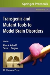 copertina di Transgenic and Mutant Tools to Model Brain Disorders