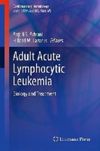 copertina di Adult Acute Lymphocytic Leukemia - Biology and Treatment