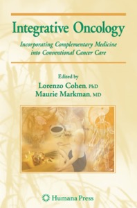 copertina di Integrative Oncology - Incorporating Complementary Medicine into Conventional Cancer ...