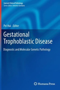 copertina di Gestational Trophoblastic Disease - Diagnostic and Molecular Genetic Pathology