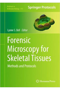 copertina di Forensic Microscopy for Skeletal Tissues - Methods and Protocols