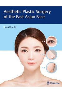copertina di Aesthetic Plastic Surgery of the East Asian Face