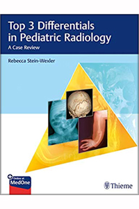 copertina di Top 3 Differentials in Pediatric Radiology - A Case Series
