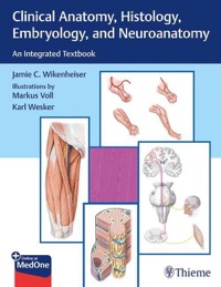 copertina di Clinical Anatomy, Histology, Embryology, and Neuroanatomy - An Integrated Textbook