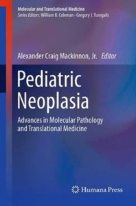 copertina di Pediatric Neoplasia - Advances in Molecular Pathology and Translational Medicine
