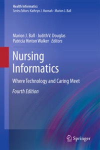 copertina di Nursing Informatics - Where Technology and Caring Meet