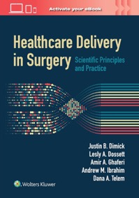 copertina di Healthcare Delivery in Surgery - Scientific Principles and Practice
