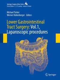 copertina di Lower Gastrointestinal Tract Surgery: Vol.1, Laparoscopic procedures