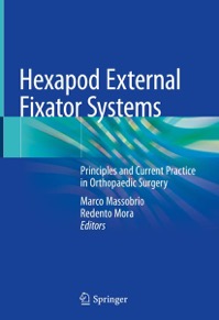 copertina di Hexapod External Fixator Systems . Principles and Current Practice in Orthopaedic ...