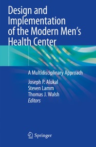 copertina di Design and Implementation of the Modern Men ’s Health Center : A Multidisciplinary ...