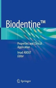 copertina di Biodentine TM - Properties and Clinical Application
