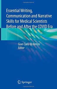 copertina di Essential Writing , Communication and Narrative Skills for Medical Scientists before ...