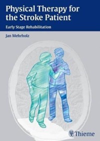 copertina di Physical Therapy for the Stroke Patient