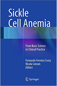 copertina di Sickle Cell Anemia: From Basic Science to Clinical Practice
