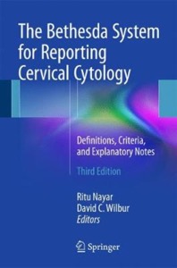 copertina di The Bethesda System for Reporting Cervical Cytology - Definitions, Criteria and Explanatory ...