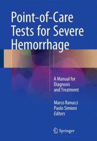 copertina di Point - of - Care Tests for Severe Hemorrhage - A Manual for Diagnosis and Treatment