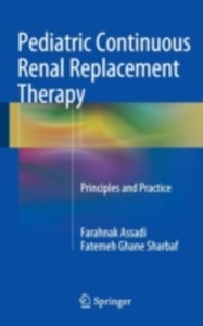 copertina di Pediatric Continuous Renal Replacement Therapy ( CRRT ) - Principles and Practice