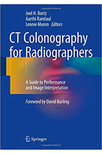copertina di CT ( Computed Tomography ) Colonography for Radiographers - A Guide to Performance ...