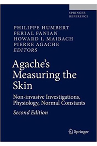 copertina di Agache' s Measuring the Skin: Non - invasive Investigations, Physiology, Normal Constants