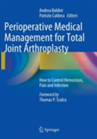 copertina di Perioperative Medical Management for Total Joint Arthroplasty - How to Control Hemostasis, ...
