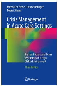 copertina di Crisis Management in Acute Care Settings :  Human Factors and Team Psychology in ...