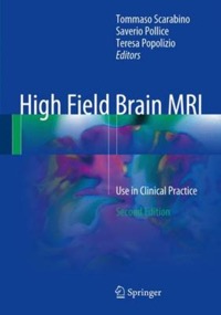 copertina di High Field Brain MRI ( Magnetic Resonance Imaging ) - Use in Clinical Practice