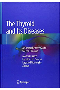 copertina di The Thyroid and Its Diseases - A Comprehensive Guide for the Clinician