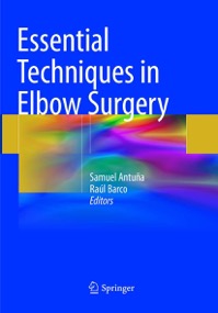copertina di Essential Techniques in Elbow Surgery