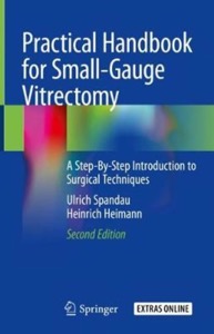 copertina di Practical Handbook for Small - Gauge Vitrectomy - A Step - By - Step Introduction ...