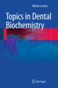 copertina di Topics in Dental Biochemistry