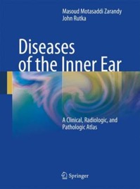 copertina di Diseases of the Inner Ear - A Clinical, Radiologic, and Pathologic Atlas