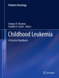 copertina di Childhood Leukemia - A Practical Handbook